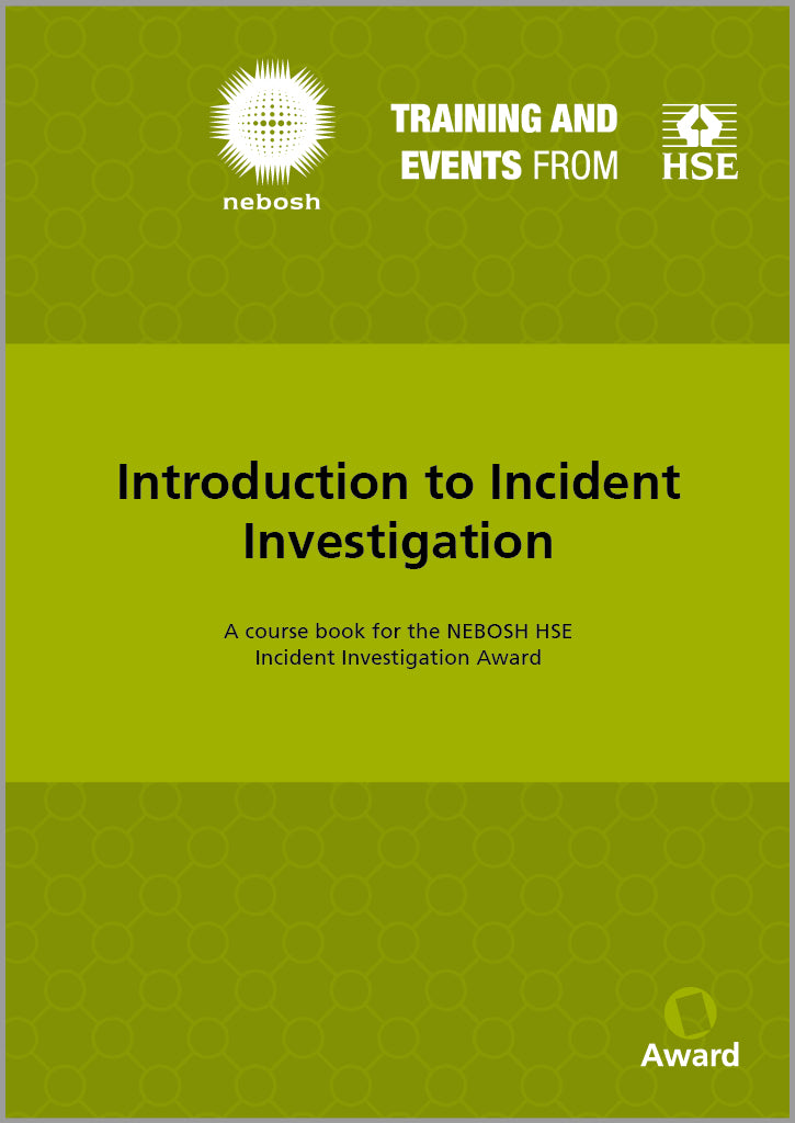 Introduction to Incident Investigation (Edition 2) (Consumers eBook)