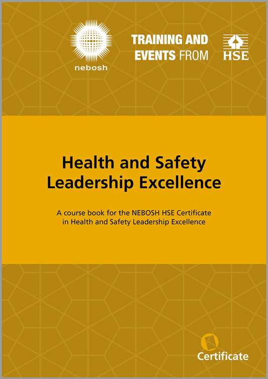 Health and Safety Leadership Excellence (Edition 2)